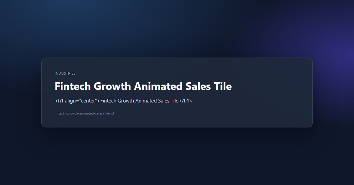 Fintech Growth Animated Sales Tile