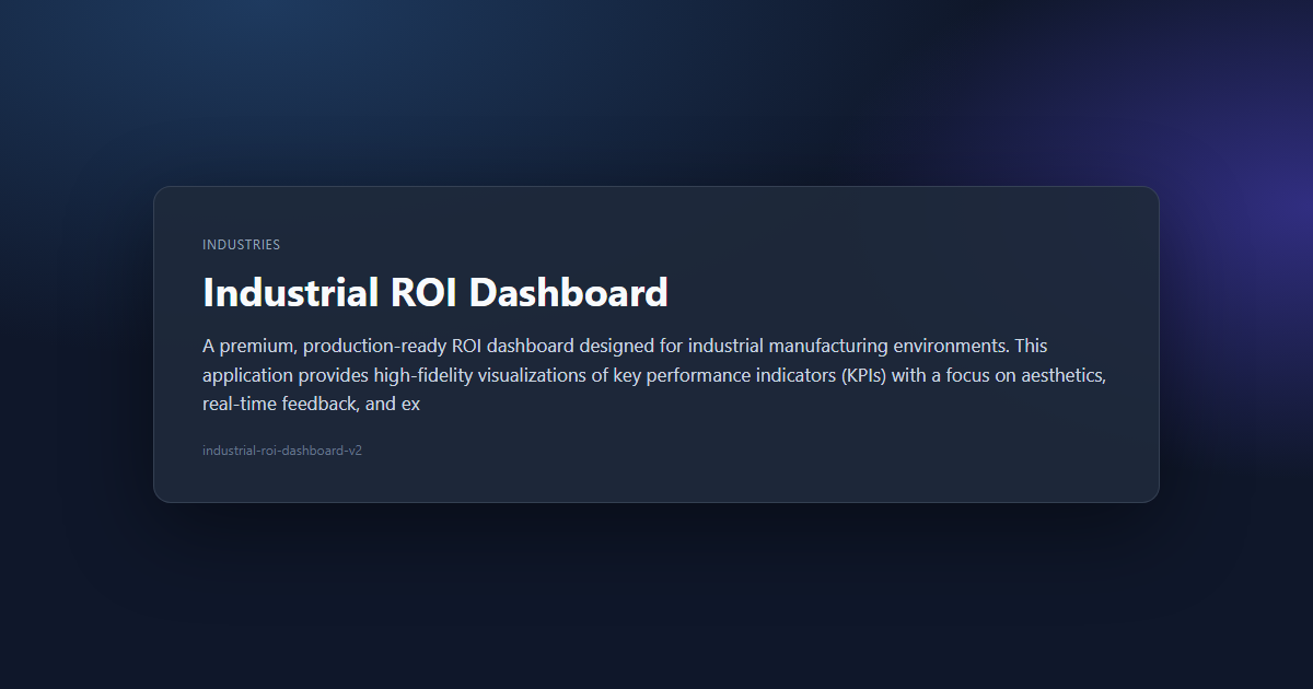 Industrial ROI Dashboard