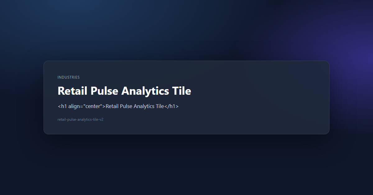 Retail Pulse Analytics Tile